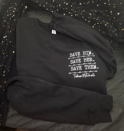 Save Them Embroidered Sweatshirt