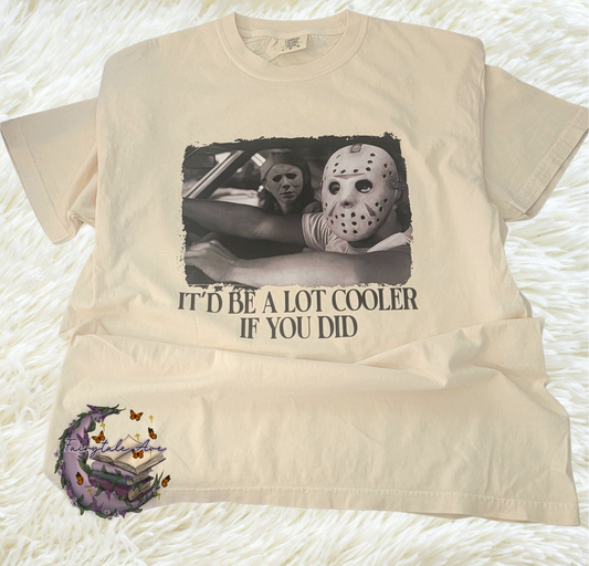 It'd Be A lot Cooler Halloween Shirt Fairytaleavenue