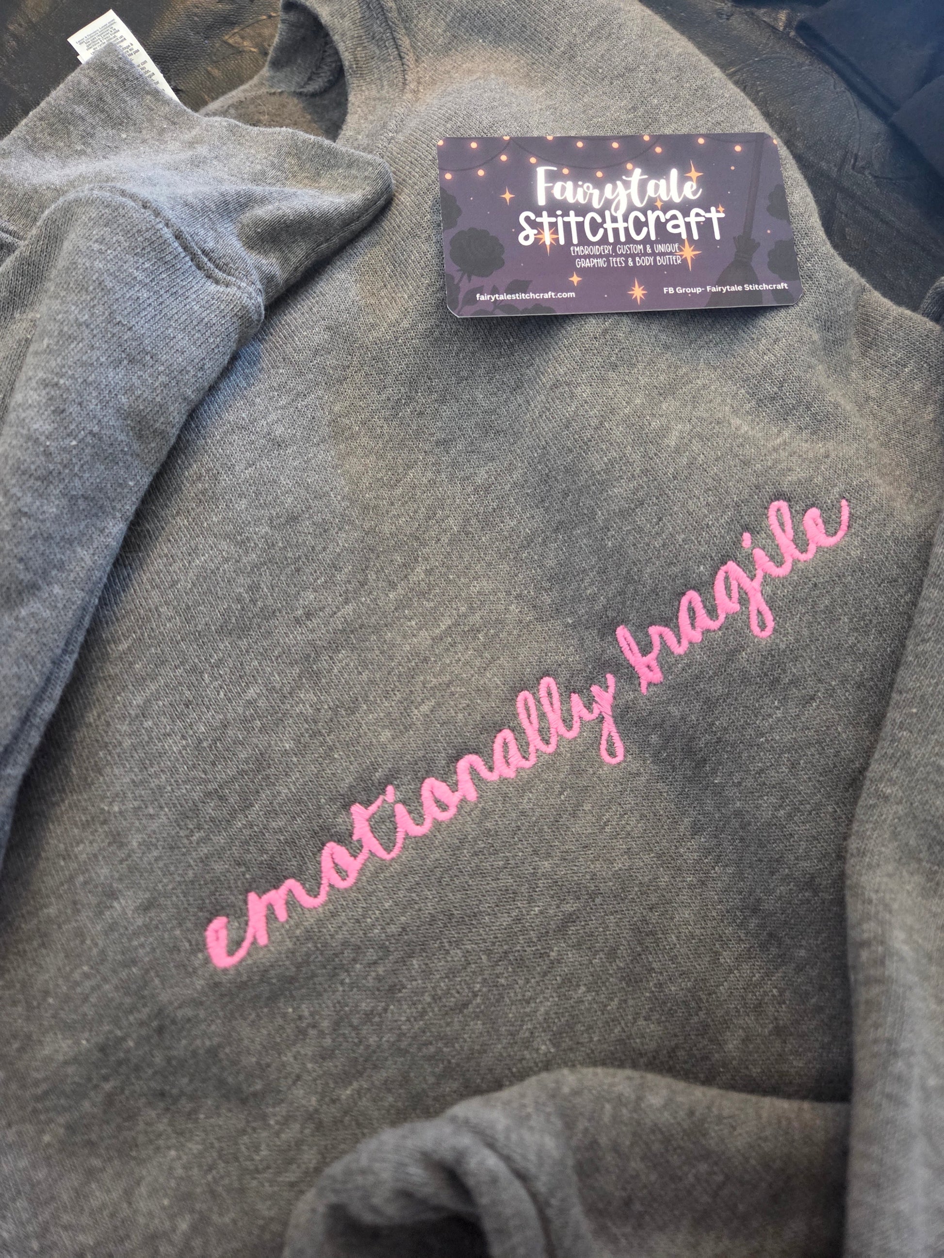 Emotionally Fragile Embroidered Sweatshirt Fairytaleavenue