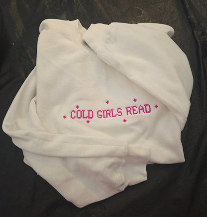 Cold Girls Read Embroidered Sweatshirt Fairytaleavenue