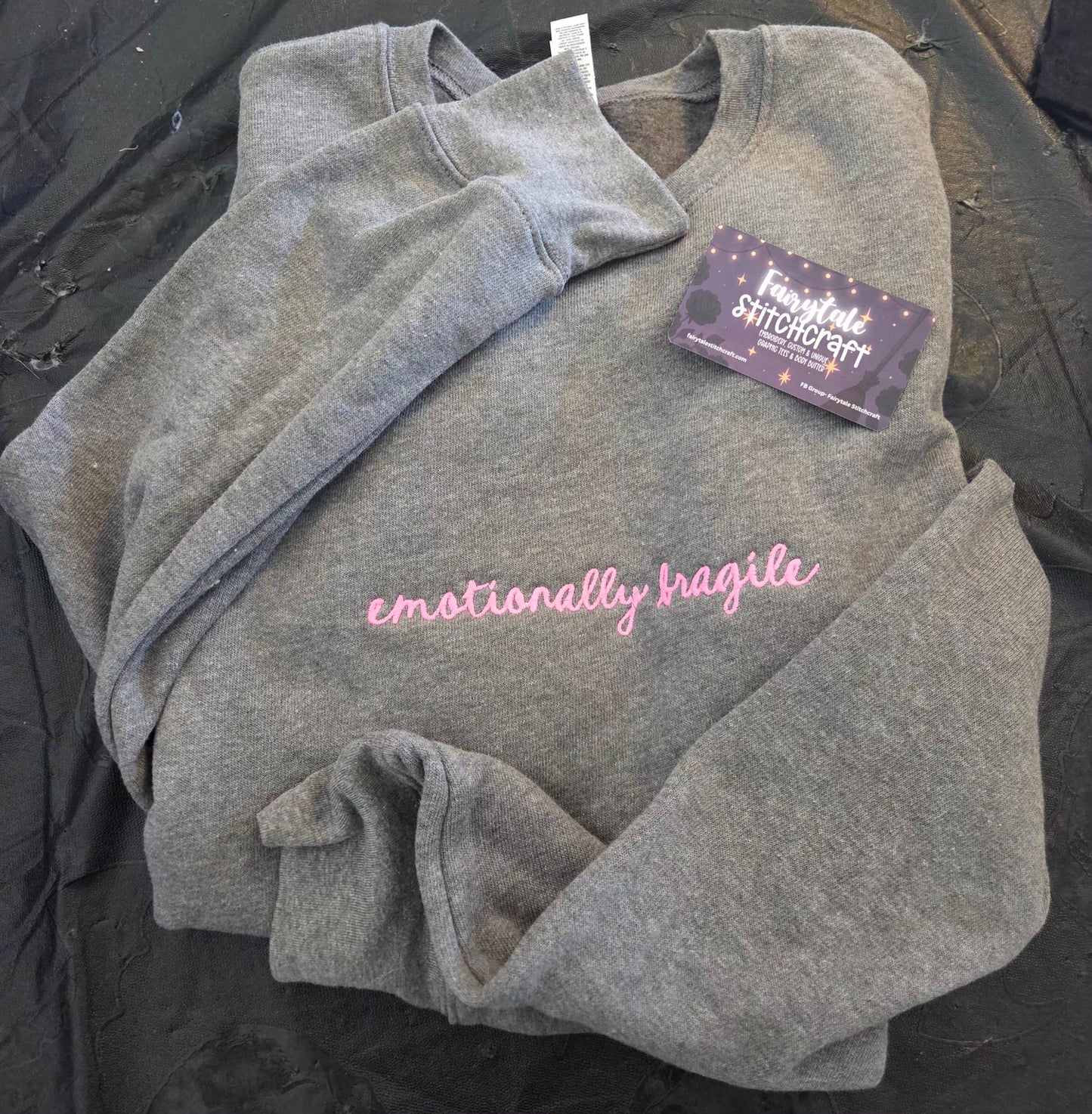 Emotionally Fragile Embroidered Sweatshirt Fairytaleavenue