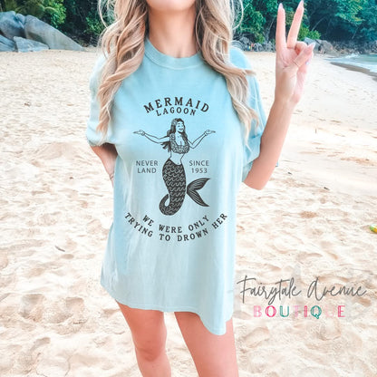 Mermaid only trying to drown her Tee Fairytaleavenue