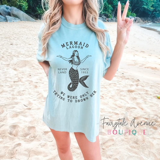 Mermaid only trying to drown her Tee Fairytaleavenue