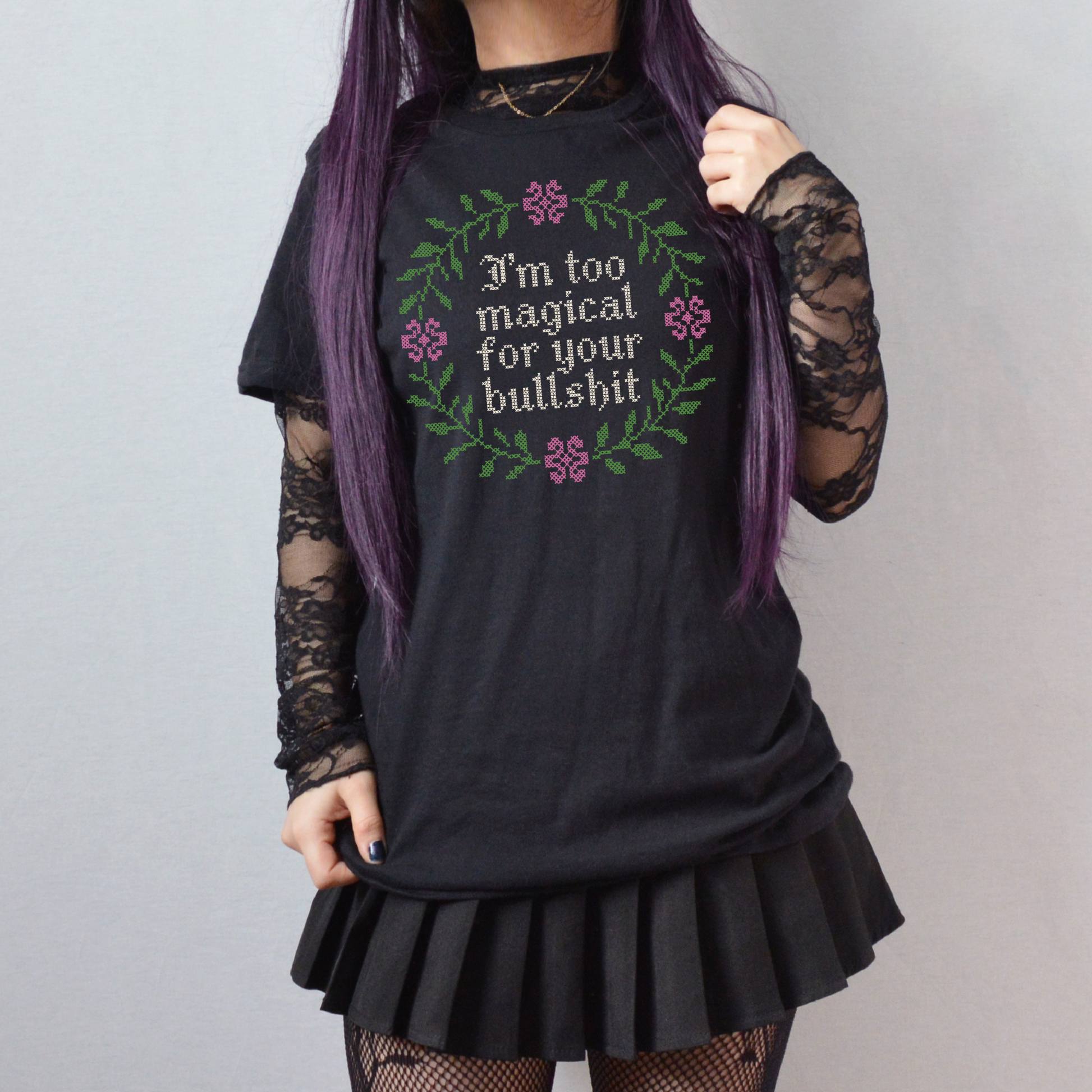 Too Magical For Your BS Graphic Tshirt Fairytaleavenue